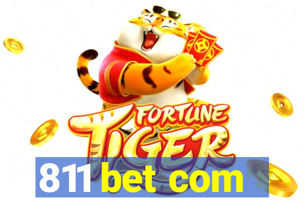 811 bet com